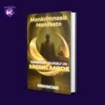 Monkrimnosis Manifesto
